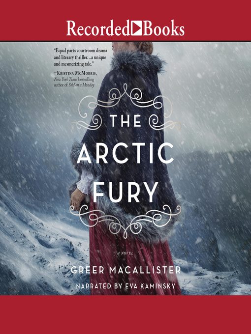 Title details for The Arctic Fury by Greer Macallister - Available